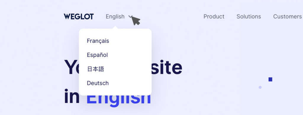 An example language switcher on the Weglot website.
